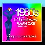 The Madonna 1980s Karaoke Songbook 1