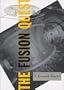 The Fusion Quest