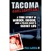 Tacoma Confidential: A True Story of Murder, Suicide, and a Police Chief's Secret Life (48 Hours Mystery)