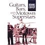 Guitars, Bars, and Motown Superstars