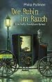Sally Lockhart 01: Der Rubin im Rauch: Ein Sally-Lockhart-Krimi