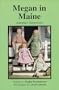 Megan in Maine : Summer Surprises (Story House Dolls)
