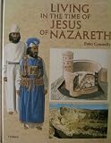 Living in the time of Jesus of Nazareth