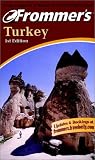 Frommer's Turkey (Frommer's Turkey, 1st ed)