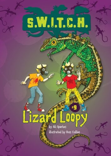 #09 Lizard Loopy (S.W.I.T.C.H.)