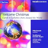Welcome Christmas: Carols and Lullabies From Around the World