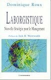 Revue Economica  / Laborgistique : Nouvelle stratégie pour le management