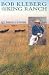 Bob Kleberg and the King Ranch: A Worldwide Sea of Grass