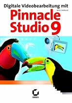 Digitale Videobearbeitung mit Pinnacle Studio 9.
