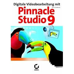 Digitale Videobearbeitung mit Pinnacle Studio 9.