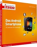 Produkt-Bild: Das Android Smartphone: 10 Lektionen f&uuml;r Einsteiger