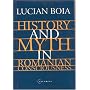 History and Myth in Romanian Consciousness