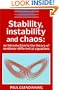 Stability, Instability and Chaos: An Introduction to the Theory of Nonlinear Differential Equations (Cambridge Texts in Applied Mathematics)