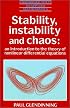 Stability, Instability and Chaos: An Introduction to the Theory of Nonlinear Differential Equations (Cambridge Texts in Applied Mathematics)