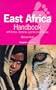 East Africa Handbook: With Kenya, Tanzania, Uganda and Ethiopia (Footprint East Africa Handbook)