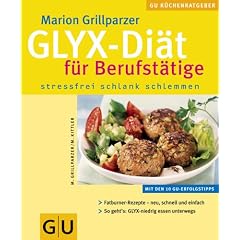 GLYX-Diät für Berufstätige. GU KüchenRatgeber (Broschiert)