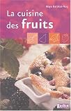 Revue Editions Rustica  / La Cuisine des fruits