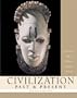 Civilization Past & Present, Combined Volume (11th Edition) (MyHistoryLab Series)