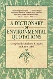 A Dictionary of Environmental Quotations
