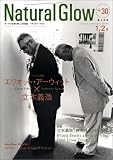 ナチュラル・グロウ―モノクロ写真を楽しむ写真誌 (No.30(2004年1,2月))