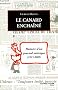 Le Canard encha�n� : Histoire d'un journal satirique 1915-2005