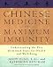 Chinese Medicine for Maximum Immunity: Understanding the Five Elemental Types for Health and Well-Being