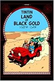Land of Black Gold (Adventures of Tintin)