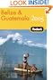 Fodor's Belize and Guatemala 2005 (Fodor's Gold Guides)