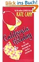 California Holiday: Or, How the World's Worst Summer Job Gave Me a Great New Life