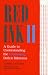 Book Red Ink II: A Guide to Understanding the Continuing Deficit Dilemma