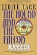 The Hound and the Falcon: The Isle of Glass, The Golden Horn, and The Hounds of God