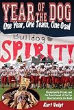 Year of the Dog: One Year, One Team, One Goal