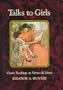 Talks to Girls: Classic Teaching on Virtues and Values