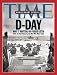 D-Day: Why It Still Matters / TIME Cover: May 31, 2004, Art Poster by TIME Magazine