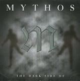 The Dark Side Of Mythos The Dark Side Of Mythos