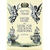 Water Music and Music for the Royal Fireworks in Full Score (Dover Music Scores)