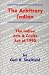 Book The Arbitrary Indian: The Indian Arts and Crafts Act of 1990