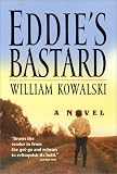 Eddies Bastard: A Novel