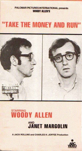 Take the Money and Run by Woody Allen