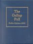 The Gallup Poll: Public Opinion 2003 (Gallup Polls Annual (rl))