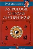 L'Astrologie chinoise authentique