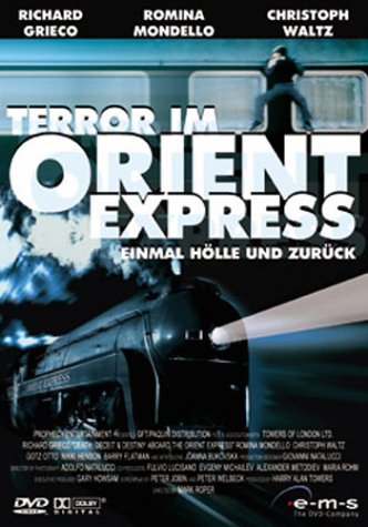 Terror im Orient Express - Einmal Hölle und zurück