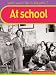 Schools (What Was It Like in the Past?)