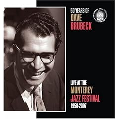 50 Years of Dave Brubeck: Live at the Monterey Jazz Festival 1958-2007    cover 