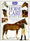 RSPCA complete horse care manual