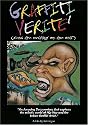 Graffiti Verite: Read the writing on the wall