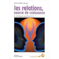 Le dialogue int�rieur, tome 2 : Les relations, source de croissance