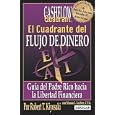 El Cuadrante del Flujo del Dinero (Padre Rico)