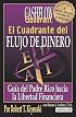 El Cuadrante del Flujo del Dinero (Padre Rico)