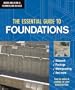 The Essential Guide to Foundations (Home Building & Remodeling Basics) (Home Building & Remodeling Basics)